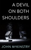 A Devil on Both Shoulders (Life and Other Contact Sports, #2) (eBook, ePUB)
