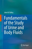 Fundamentals of the Study of Urine and Body Fluids (eBook, PDF)