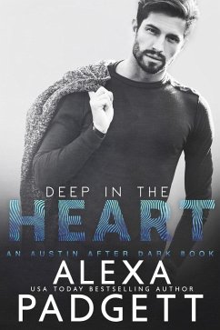 Cover Deep in the Heart (An Austin After Dark Book, #1) (eBook, ePUB)