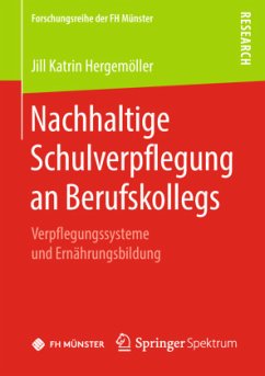 Nachhaltige Schulverpflegung an Berufskollegs - Hergemöller, Jill Katrin