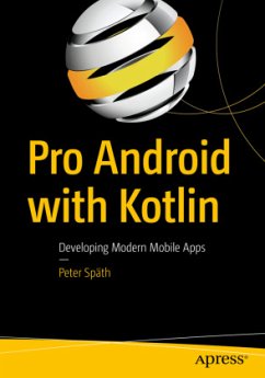 Pro Android with Kotlin - Späth, Peter
