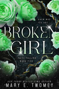 Broken Girl (Faite Falling, #5) (eBook, ePUB) - Twomey, Mary E.