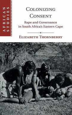 Colonizing Consent - Thornberry, Elizabeth