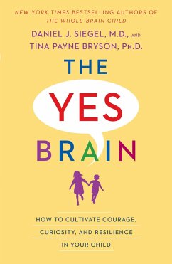 The Yes Brain - Siegel, Daniel J; Bryson, Tina Payne