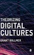 Theorizing Digital Cultures - Bild 1