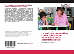 La cultura preventiva como función de educación de la conducta social - Caballero Rodríguez, Tamara;Guzmán Miranda, Omar