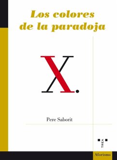 Los colores de la paradoja - Saborit i Codina, Pere