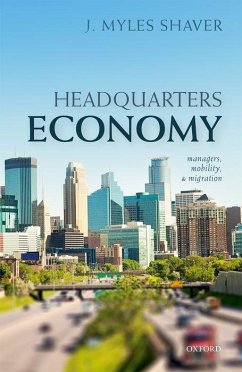 Headquarters Economy - Shaver, J Myles