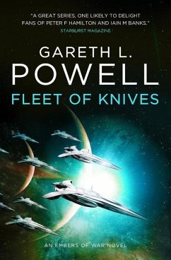 Fleet of Knives: An Embers of War Novel - Powell, Gareth L.