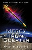 Mercy of the Iron Scepter: Stele Prophecy Pentalogy
