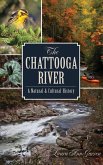 The Chattooga River: A Natural & Cultural History