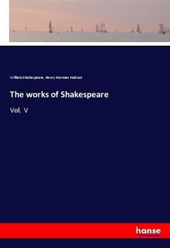 The works of Shakespeare - Shakespeare, William; Hudson, Henry Norman