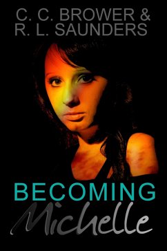 Becoming Michelle (Parody & Satire) (eBook, ePUB) - Saunders, R. L.; Brower, C. C.