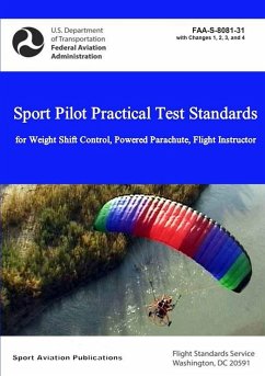 Sport Pilot Practical Test Standards - Weight Shift Control, Powered Parachute, Flight Instructor - Administration, Federal Aviation