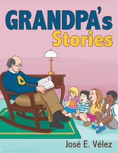 Grandpa'S Stories - Vélez, José E.