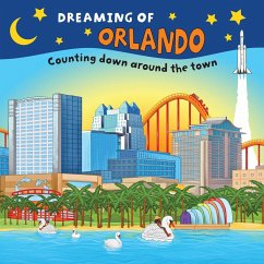 Dreaming of Orlando: Counting Down Around the Town - Everin, Gretchen