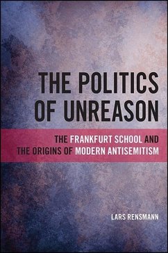 The Politics of Unreason - Rensmann, Lars