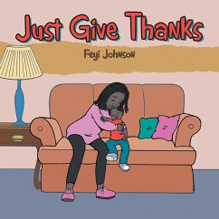 Just Give Thanks - Johnson, Feyi