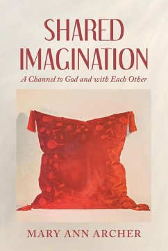 Shared Imagination - Archer, Mary Ann