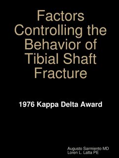 Factors Controlling the Behavior of Tibial Shaft Fracture - Sarmiento, Augusto
