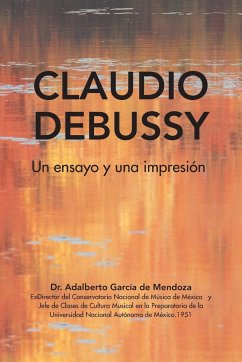 Claudio Debussy - García, Adalberto de Mendoza