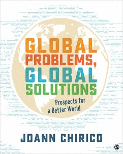 Global Problems, Global Solutions - Chirico, JoAnn A. (The Pennsylvania State University, University Col