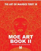 The Art of Maurice Terry Jr Moe Art Book II