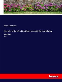 Memoirs of the Life of the Right Honorable Richard Brinsley Sheridan - Moore, Thomas