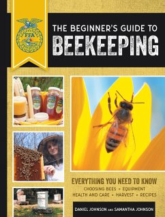 The Beginner's Guide to Beekeeping - Johnson, Samantha; Johnson, Daniel
