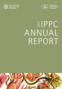Ippc Annual Report 2017: International Plant Protection Convention - Food and Agriculture Organization of the United Nations