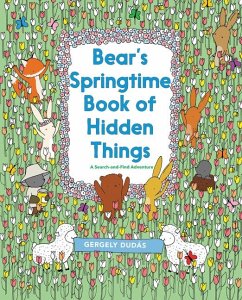 Bear's Springtime Book of Hidden Things - Dudás, Gergely