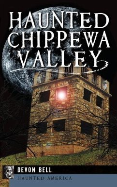 Haunted Chippewa Valley - Bell, Devon