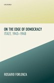 On the Edge of Democracy: Italy, 1943-1948