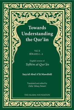 Towards Understanding the Qur'an (Tafhim al-Qur'an) Volume 2 - Mawdudi, Sayyid Abul A'la
