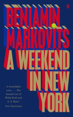 A Weekend in New York - Markovits, Benjamin