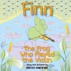FINN The Frog Who Played The Violin