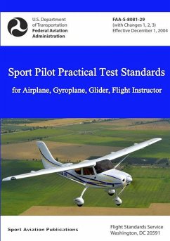 Sport Pilot Practical Test Standards - Airplane, Gyroplane, Glider, Flight Instructor - Administration, Federal Aviation