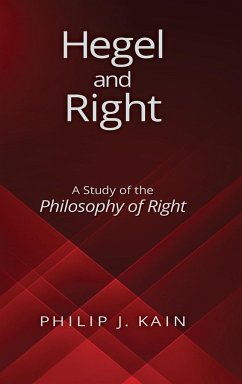 Hegel and Right - Kain, Philip J