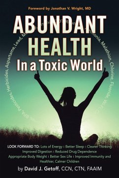 Abundant Health in a Toxic World - Getoff Ccn Ctn Faaim, David J.