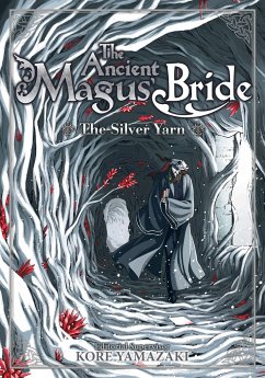 The Ancient Magus' Bride: The Silver Yarn (Light Novel) - Yamazaki, Kore