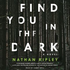 Find You in the Dark - Ripley, Nathan