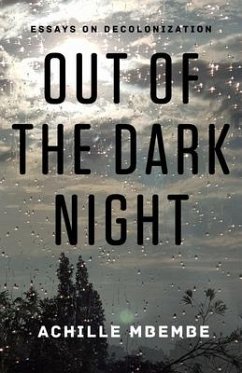 Out of the Dark Night - Mbembe, Achille