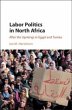Labor Politics in North Africa - Bild 1