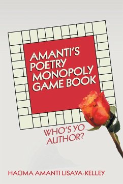 Amanti's Poetry Monopoly Game Book - Lisaya-Kelley, Hacima Amanti