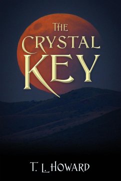 The Crystal Key - Howard, T L