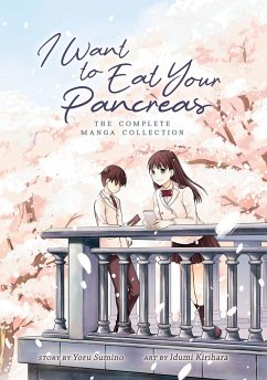 I Want to Eat Your Pancreas: The Complete Manga Collection - Sumino, Yoru