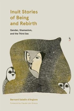 Inuit Stories of Being and Rebirth - Saladin D'Anglure, Bernard