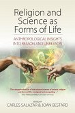 Religion and Science as Forms of Life