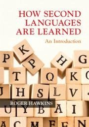 How Second Languages Are Learned - Hawkins, Roger