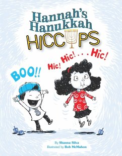 Hannah's Hanukkah Hiccups - Silva, Shanna
